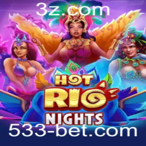 Descubra HotRioNights no 533bet: Um Mergulho na Emoção Carioca