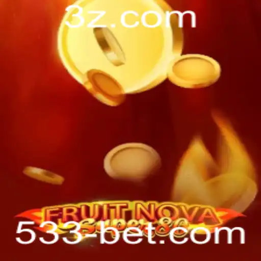 FruitNovaSuper80 e o Mundo das Apostas com 533bet